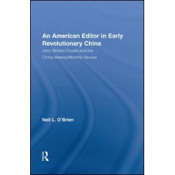 American Editor in Early Revolutionary China