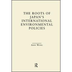 The Roots of Japan's Environmental Policies The Roots of Japan's Environmental Policies