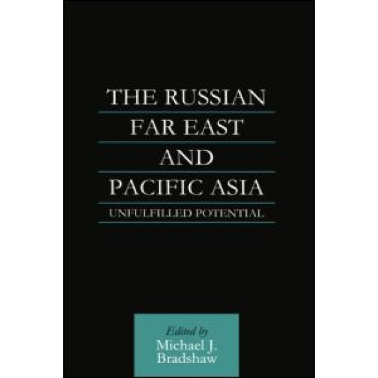 The Russian Far East and Pacific Asia
