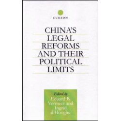 China's Legal Reforms and Their Political Limits China's Legal Reforms and Their Political Limits
