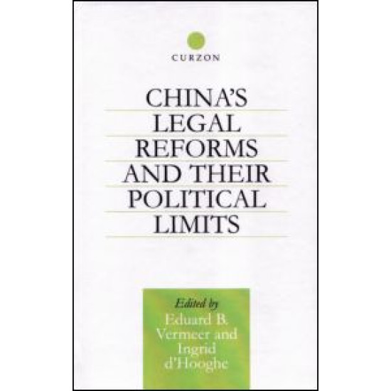 China's Legal Reforms and Their Political Limits