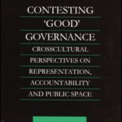 Contesting 'Good' Governance Contesting 'Good' Governance