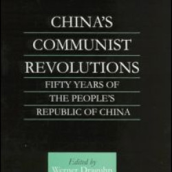 China's Communist Revolutions China's Communist Revolutions