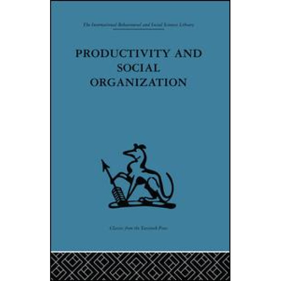 Productivity and Social Organization