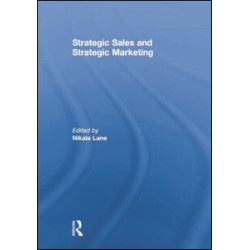 Strategic Sales and Strategic Marketing Strategic Sales and Strategic Marketing