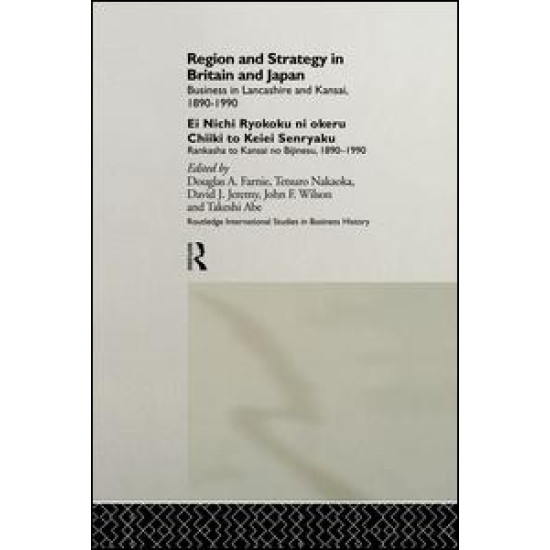 Region and Strategy in Britain and Japan
