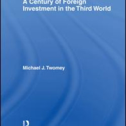 A Century of Foreign Investment in the Third World