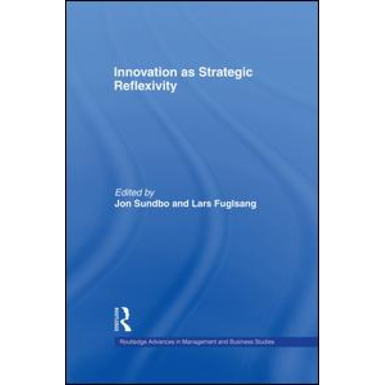 Innovation as Strategic Reflexivity