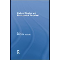 Cultural Studies and Environment, Revisited