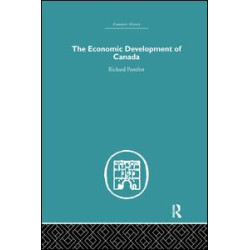 The Economic Development of Canada The Economic Development of Canada