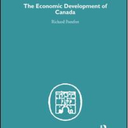 The Economic Development of Canada The Economic Development of Canada