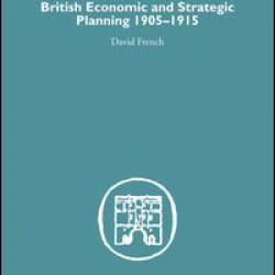 British Economic and Strategic Planning British Economic and Strategic Planning