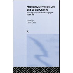 Marriage, Domestic Life and Social Change