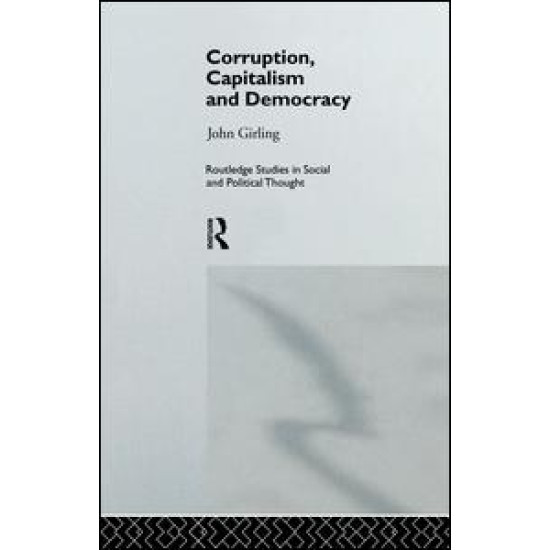 Corruption, Capitalism and Democracy