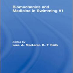 Biomechanics and Medicine in Swimming V1