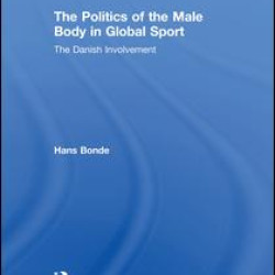 The Politics of the Male Body in Global Sport