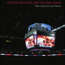 Sports Facilities and Technologies