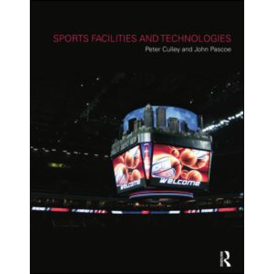 Sports Facilities and Technologies Sports Facilities and Technologies