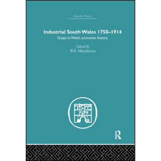 Industrial South Wales 1750-1914 Industrial South Wales 1750-1914