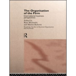 The Organisation of the Firm The Organisation of the Firm