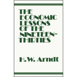 Economic Lessons of the 1930s Economic Lessons of the 1930s