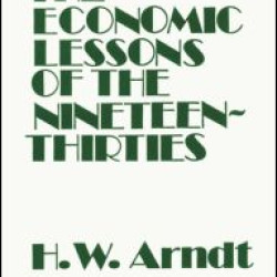 Economic Lessons of the 1930s Economic Lessons of the 1930s