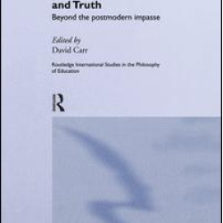 Education, Knowledge and Truth Education, Knowledge and Truth