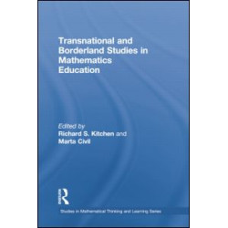 Transnational and Borderland Studies in Mathematics Education Transnational and Borderland Studies in Mathematics Education