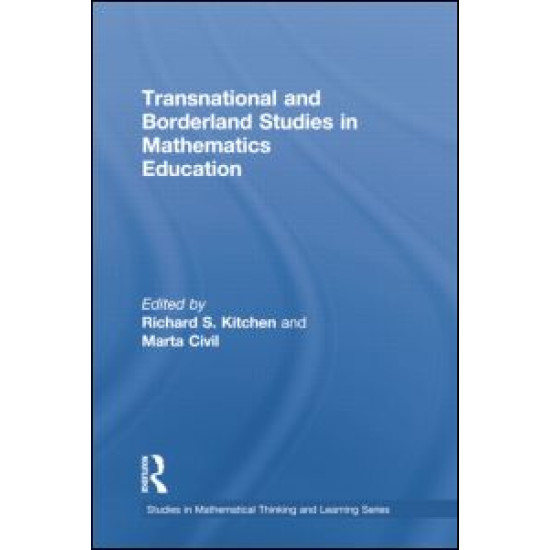 Transnational and Borderland Studies in Mathematics Education