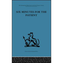 Six Minutes for the Patient