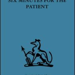 Six Minutes for the Patient
