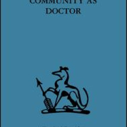 Community as Doctor Community as Doctor