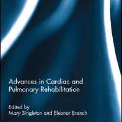 Advances in Cardiac and Pulmonary Rehabilitation Advances in Cardiac and Pulmonary Rehabilitation