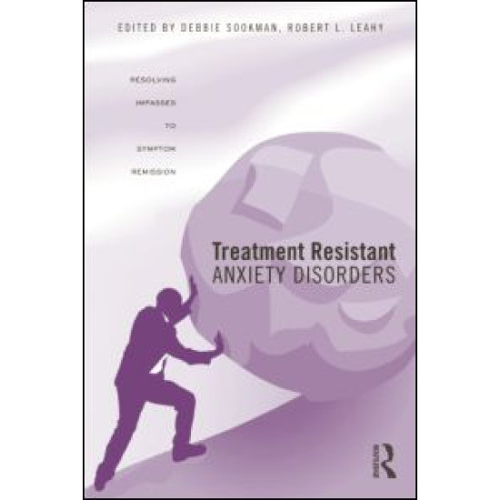 Treatment Resistant Anxiety Disorders