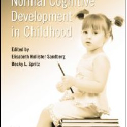 A Clinician's Guide to Normal Cognitive Development in Childhood A Clinician's Guide to Normal Cognitive Development in Childhood