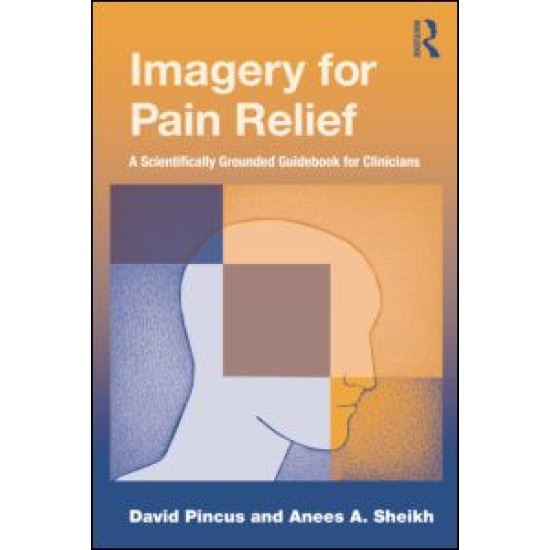Imagery for Pain Relief. Imagery for Pain Relief.