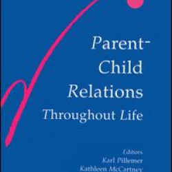 Parent-child Relations Throughout Life
