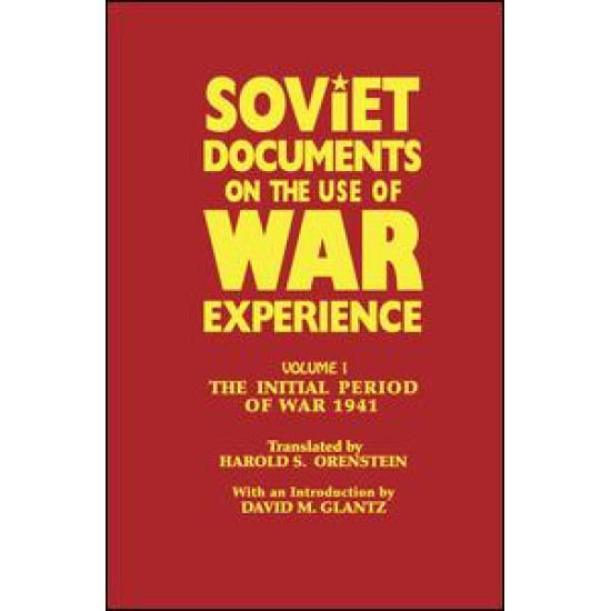 Soviet Documents on the Use of War Experience