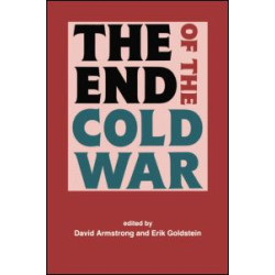 The End of the Cold War The End of the Cold War
