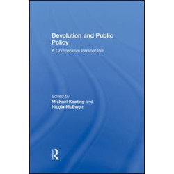 Devolution and Public Policy Devolution and Public Policy