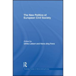 The New Politics of European Civil Society The New Politics of European Civil Society