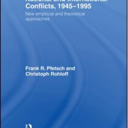 National and International Conflicts, 1945-1995 National and International Conflicts, 1945-1995