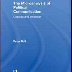 The Microanalysis of Political Communication The Microanalysis of Political Communication