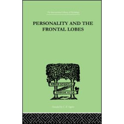 Personality And The Frontal Lobes Personality And The Frontal Lobes