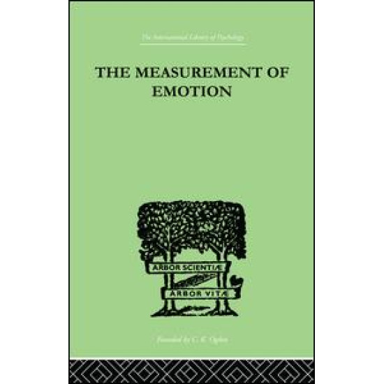 The Measurement of Emotion The Measurement of Emotion