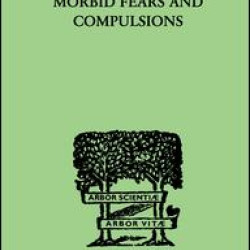 Morbid Fears And Compulsions