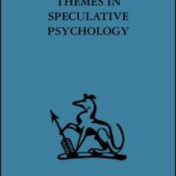 Themes in Speculative Psychology Themes in Speculative Psychology