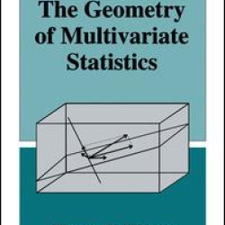 The Geometry of Multivariate Statistics