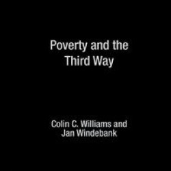 Poverty and the Third Way Poverty and the Third Way