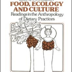 Food, Ecology and Culture Food, Ecology and Culture